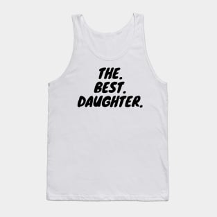 The Best Daughter Tank Top